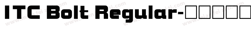ITC Bolt Regular字体转换